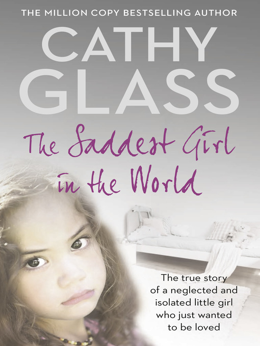 Title details for The Saddest Girl in the World by Cathy Glass - Available